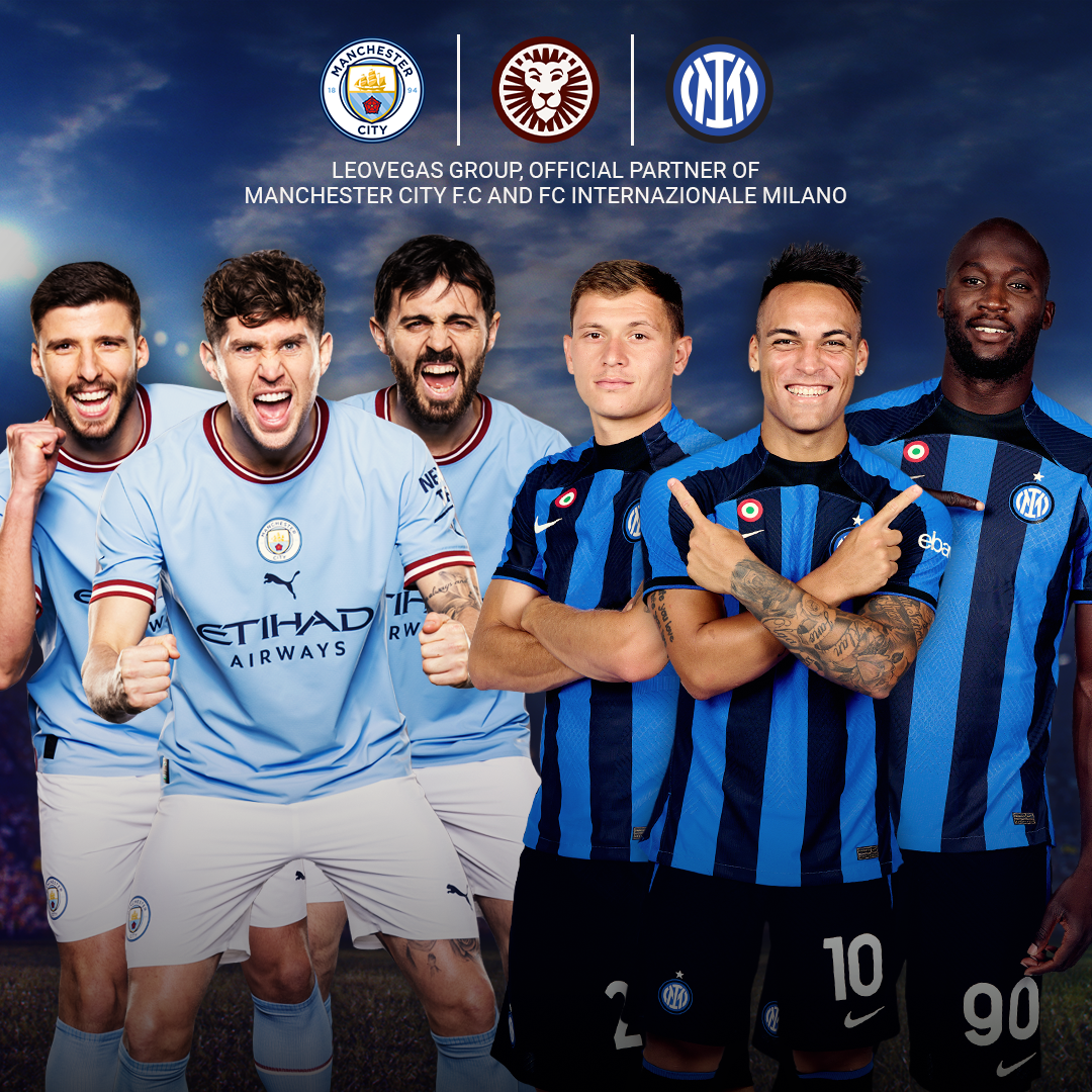 LeoVegas Group celebrates partners and finalists Manchester City F.C and FC Internazionale Milano